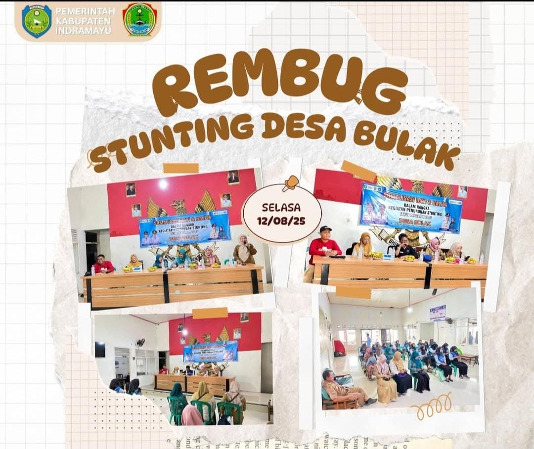 Rembug Stunting dalam rangka pencegahan dan penurunan stunting di Desa Bulak Kec Kandanghaur